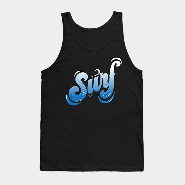 SURF slogan Tank Top by Dominic Becker